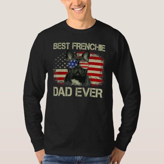 Best Frenchie Dad Ever Bulldog American Flag Tシャツ (正面)