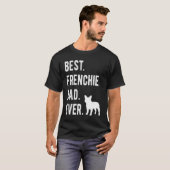 Best Frenchie Dad Ever Mens French Bulldog   Dad Tシャツ (正面フル)