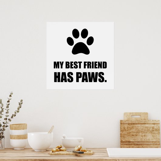 Best Friend Has Paws Pet Fan ポスター (キッチン)