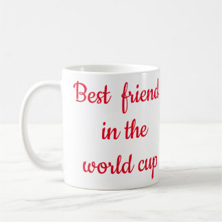 Best friend in the world cup コーヒーマグカップ