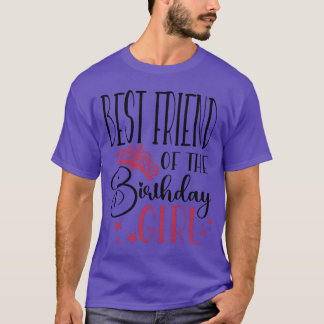 Best Friend of the Birthday Girl Birthday Party fa Tシャツ