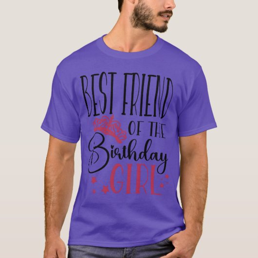 Best Friend of the Birthday Girl Birthday Party fa Tシャツ (正面)
