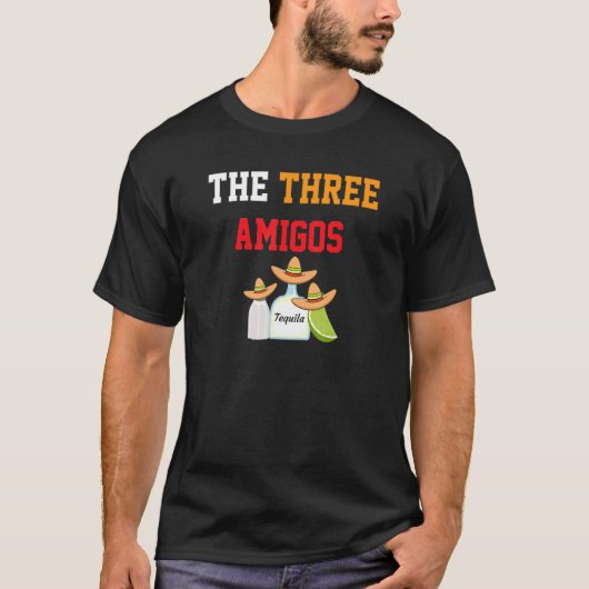 Best Friends 4 ever Three Tequila 3 Tres The Three Tシャツ (正面)