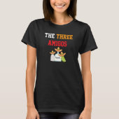 Best Friends 4 ever Three Tequila 3 Tres The Three Tシャツ (正面)