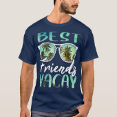 Best Friends Vacay Vacation Squad Group Cruise Tシャツ (正面)