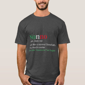Best Funny Nonno Italian Grandfather Definition Tシャツ
