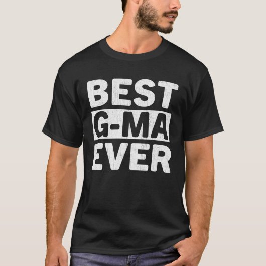 Best G Ma Ever  Mothers Day G Ma Tシャツ (正面)