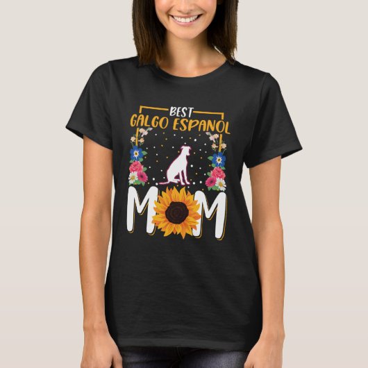 Best Galgo Espanol Mom Ever Tシャツ (正面)