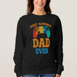 Best Gaming Dad Ever  Dad Design Cute Father Quote スウェットシャツ