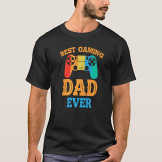 Best Gaming Dad Ever  Dad Design Cute Father Quote Tシャツ