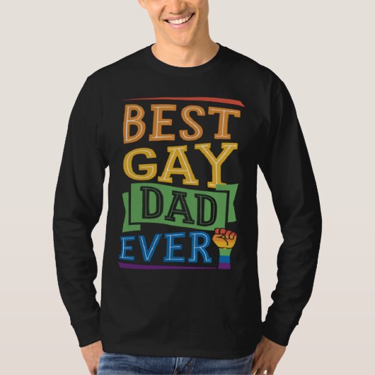 Best Gay Dad Ever Cute  Gay Pride from Son Daughte Tシャツ (正面)