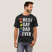 Best Gay Dad Ever Gay Men Dads Tシャツ (正面フル)