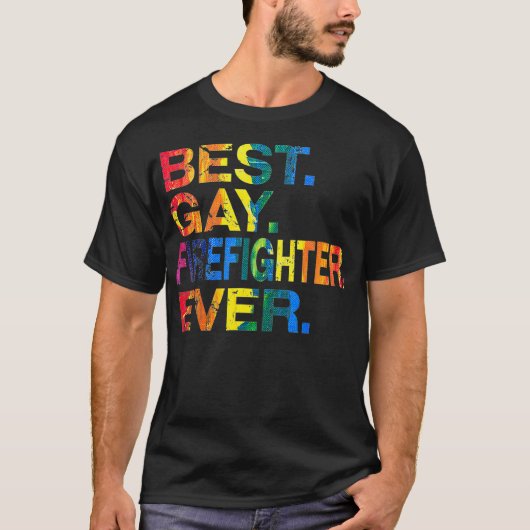 Best Gay Firefighter Ever Gay Gender Equality Tシャツ (正面)