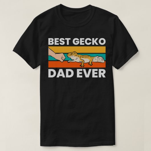 Best Gecko Dad Ever Lizard Leopard Gecko  Tシャツ (デザイン正面)