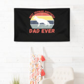 Best German Shepherd dad ever quote Funny Shepherd 横断幕 (インサイチュ)