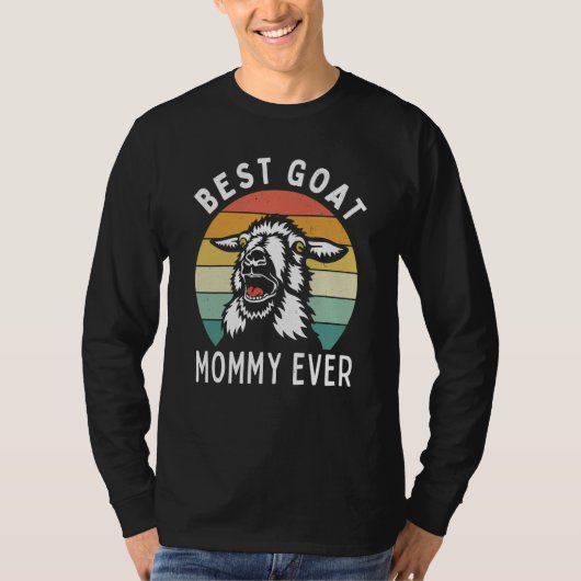Best goat mommy ever goat mom mothers day rancher tシャツ (正面)