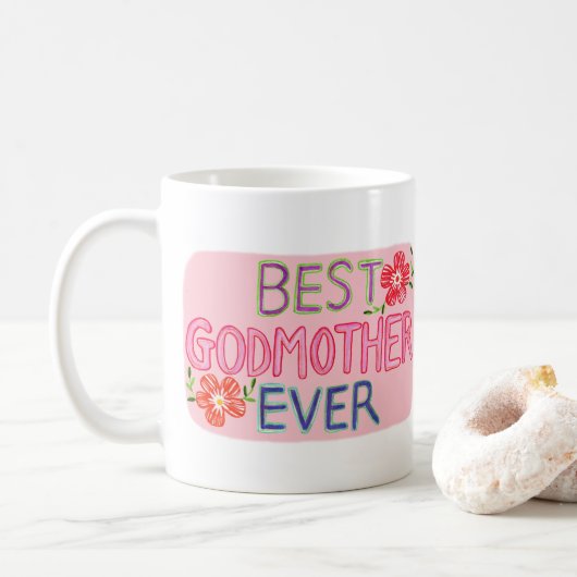 Best Godmother Ever Hand-drawn lettering Gift コーヒーマグカップ (ドーナツ)