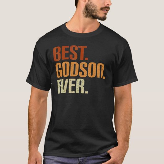 Best Godson Ever Best Godson In The World Best God Tシャツ (正面)
