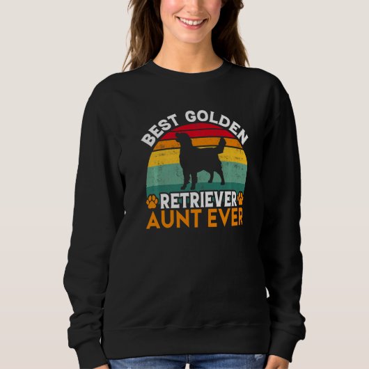 Best Golden Retriever Aunt Ever Golden Retriever A スウェットシャツ (正面)