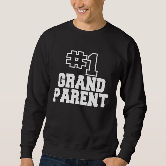Best Grand Parent Number One Grandma Grandpa Grand スウェットシャツ (正面)