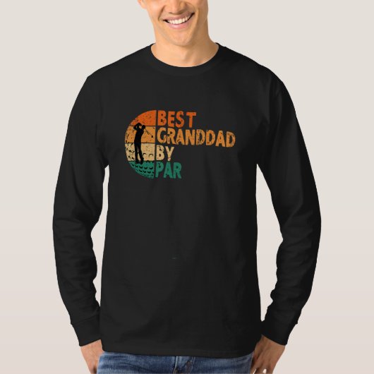 Best Granddad By Par Golf Father s Day Golfing Tシャツ (正面)