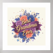 Best Grandma Ever Floral ポスター (正面)