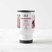 Best Grandma Ever Love You Most 2 Photo   トラベルマグ (中央)