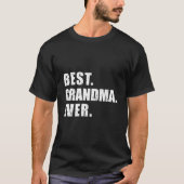 Best Grandma Ever Tシャツ (正面)