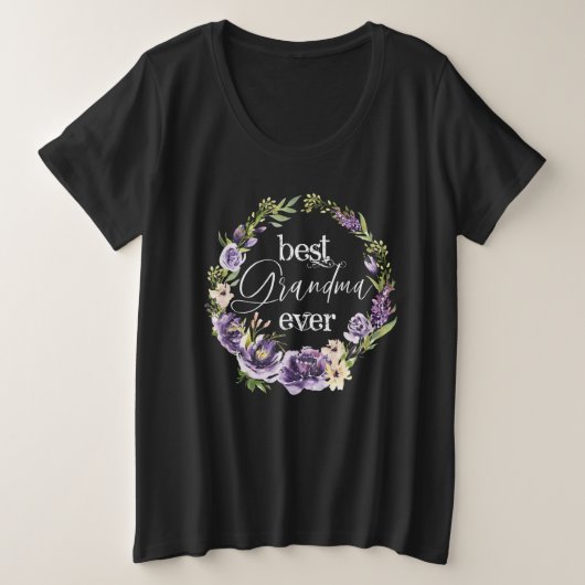 Best Grandma Ever  Women Grandma Nana Mothers Day プラスサイズTシャツ (デザイン正面)