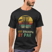 Best Grandpa By Par Fathers Day Frisbee Disc Golf  Tシャツ (正面)