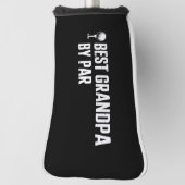 Best Grandpa by Par Golf Gift Humor Sarcasm Funny  ゴルフヘッドカバー (回転90)
