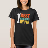 Best Grandpa By Par Golf Tシャツ (正面)