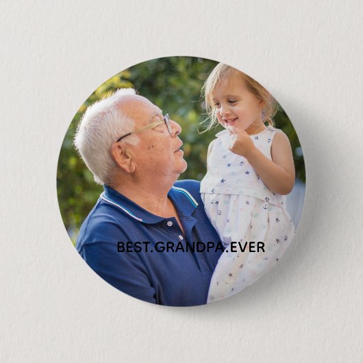 Best Grandpa Ever Full Photo Custom   缶バッジ (正面)