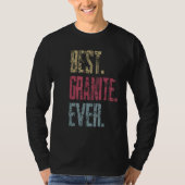 Best Granite Ever Tシャツ (正面)