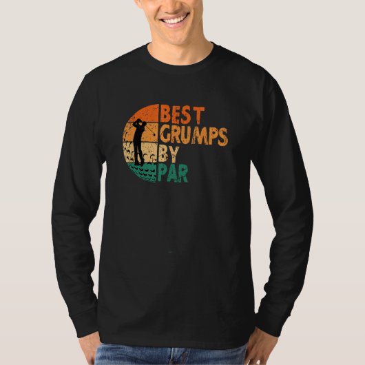 Best Grumps By Par Golf Father s Day Golfing Tシャツ (正面)