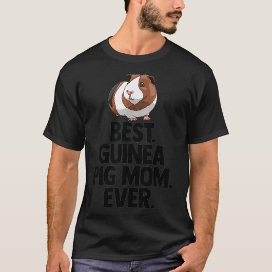 Best Guinea Pig Mom Ever Tee  Women Funny Guinea P Tシャツ (正面)