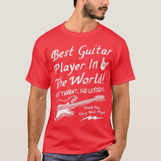 Best Guitar Player in The World Textual Tシャツ (正面)