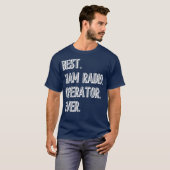Best Ham Radio Operator Ever Tshirt Tシャツ (正面フル)