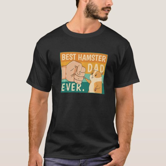 Best Hamster Dad Ever Shirt Hamster Dad Father Pre Tシャツ (正面)