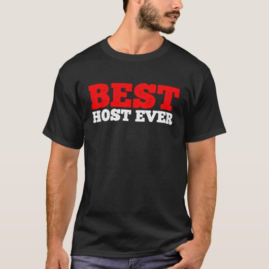 Best Host Ever              Tシャツ (正面)