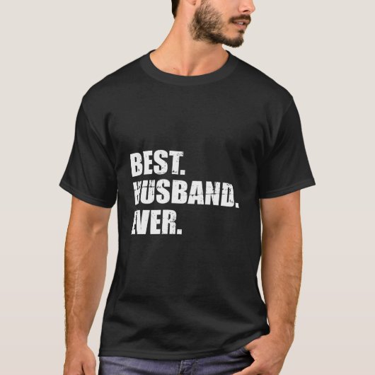 Best Husband Ever Tシャツ (正面)