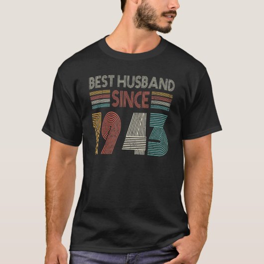 Best Husband Since 1943 79th wedding anniversary Tシャツ (正面)