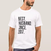 Best Husband Since 2017 Epic Couple Wedding Annive Tシャツ (正面)