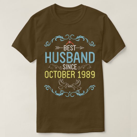 Best Husband Since October 1989 Happy Marry Weddin Tシャツ (デザイン正面)