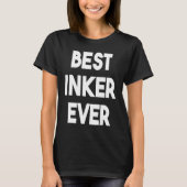 Best Inker Ever Tシャツ (正面)
