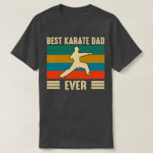 Best karate dad ever tシャツ (デザイン正面)