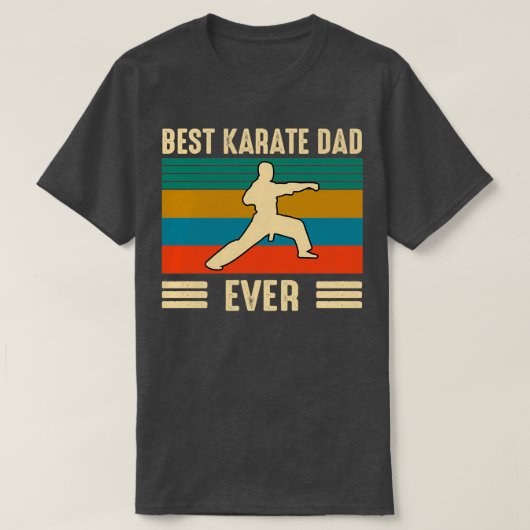 Best karate dad ever tシャツ (デザイン正面)