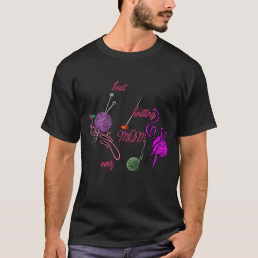 best knitting mom ever tシャツ (正面)