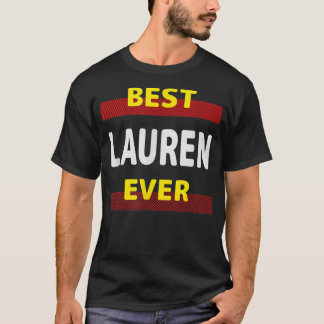 Best Lauren Ever Friends Name Buddy Nickname Perso Tシャツ