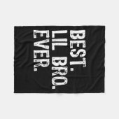 Best Lil Bro Ever Family Funny Little Brother  フリースブランケット (正面(横))